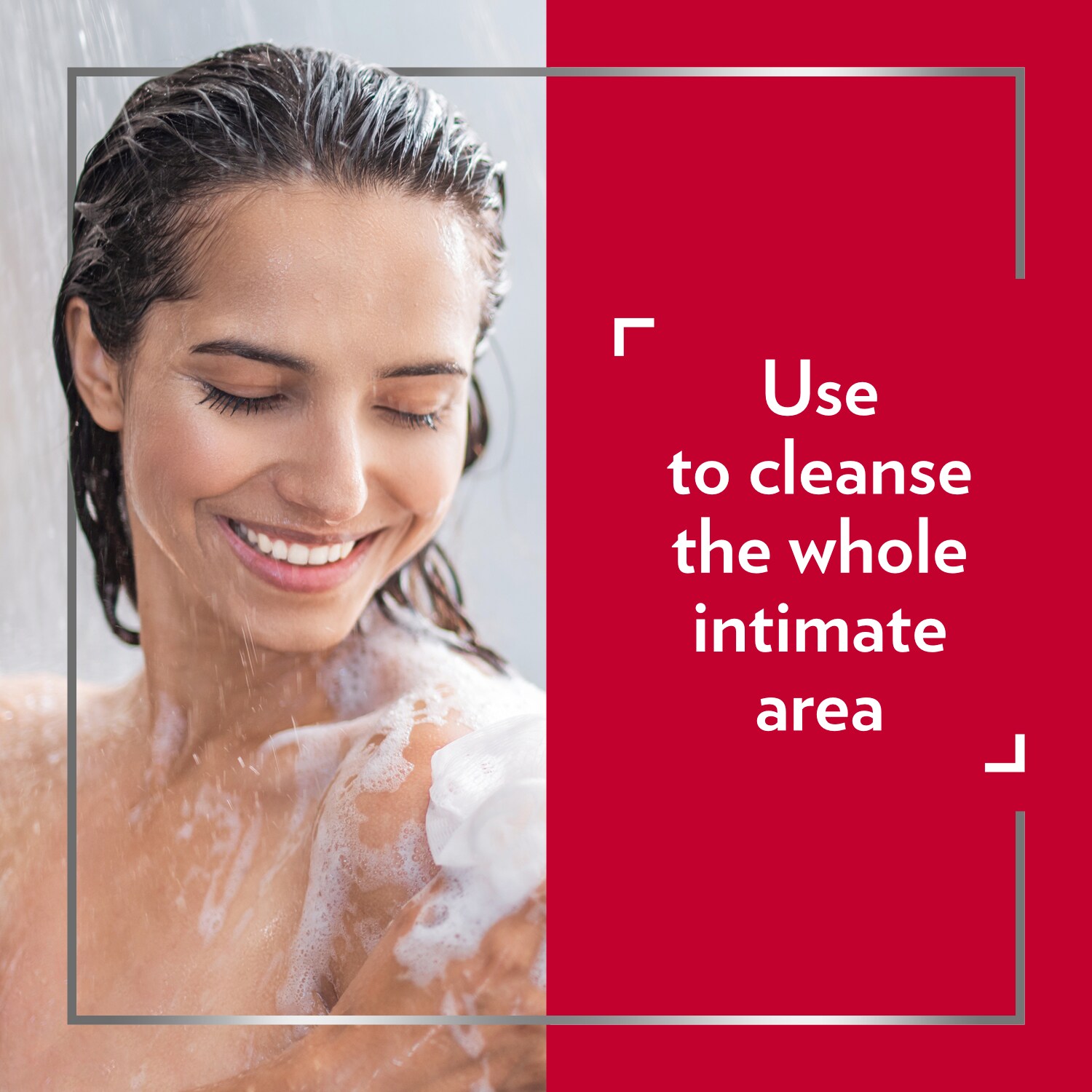Young smiling woman taking a showersayingUse to cleanse the whole vaginal area.